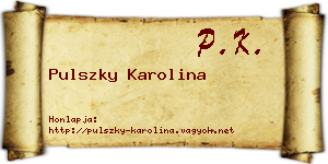 Pulszky Karolina névjegykártya
